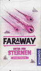 Faraway Erweiterung Unter den Sternen