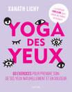 Livre YOGA des YEUX 3° édition + triple CD Voir Clair