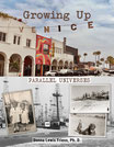 Growing Up Venice: Parallel Universes Signed Copy, Full Color Hardback Edition