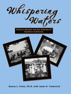 Whispering Waters - Historic Weesha and the Settling of Southern California
