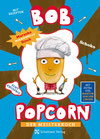 Bob Popcorn 4 - Bob der Meisterkoch