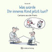 Was würde Ihr inneres Kind jetzt tun?