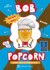 Bob Popcorn 4 - Bob der Meisterkoch