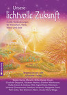 Buch: Unsere lichtvolle Zukunft
