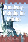 Broadway-Melodie für Mörder (StrandtGuth#16)