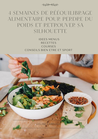 4 semaines de rééquilibrage alimentaire