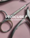 PEDICURE