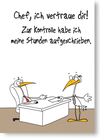 Chef, ich vertraue dir! Zur Kontrolle habe ich meine Stunden aufgeschrieben.