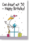 Cool drauf mit 30 - Happy Birthday!