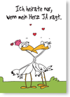 Ich heirate nur, wenn meine Herz JA sagt.