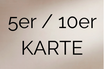 5ER / 10ER KARTE