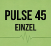 PULSE 45' Einzel