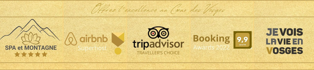 Labels Glam'88 : Meublé de Tourisme avec spa privatif en montagne classé 5 étoiles, Hôte d'exception Airbnb Superhost, Tripadvisor Travellers'Choice, Booking Awards 9.9 et Partenaire je Vois la Vie en Vosges (terroir et tourisme local et durable)  