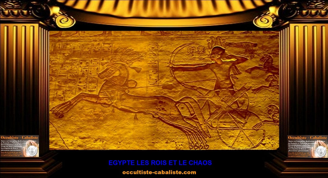 EGYPTE LES ROIS ET LE CHAOS