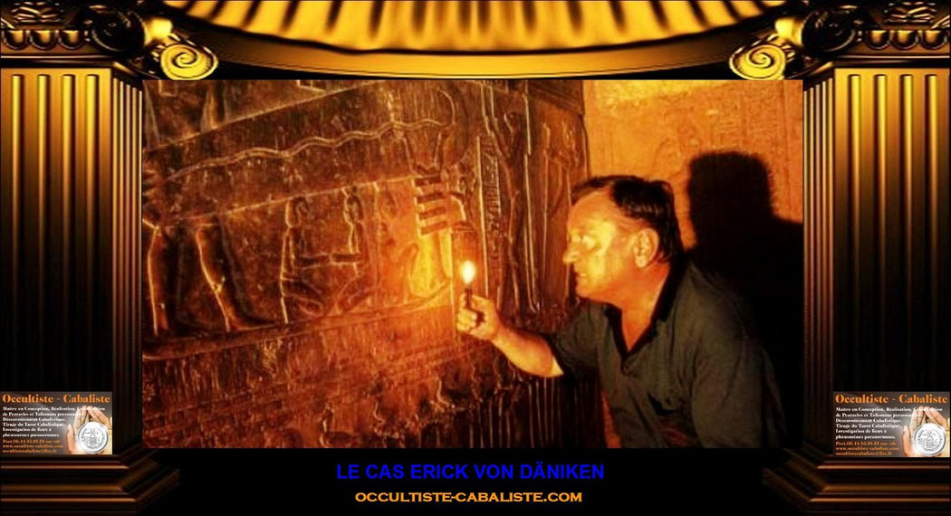 LE CAS ERICK VON DANIKEN