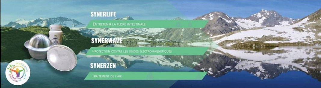 gamme de produits syner.j  health  environnement - synerwave - synerzen & synerlife