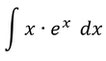 Beispiel eines Integrals, welches mit der partiellen Integration berechnet werden muss