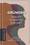 Deckblatt zu Gründen Frauen schaffen Zukunft