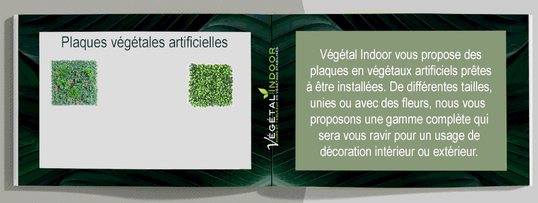 Nos plaques végétales artificielles