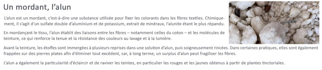 L'alun, mordant chimique naturel servant à fixer les colorants dans les fibres textiles.