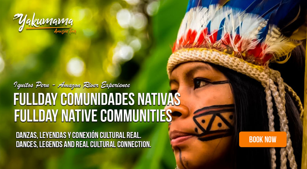 Amazonian tribes tours in Iquitos Indigenous tribe tours in the Amazon Amazon rainforest tribe tours Indigenous village tours in Iquitos