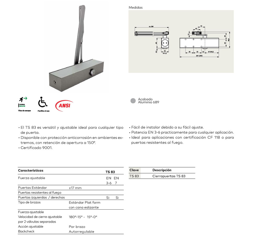 Cierrapuertas TS 83 para trabajo pesado