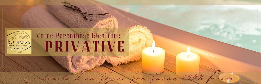 Séjour hôtel spa & wellness privatif dans les Vosges au Glam'88 classé 5 étoiles 
