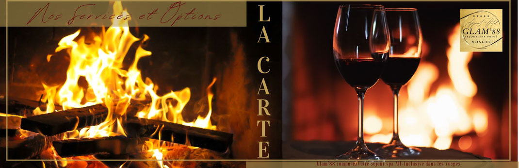 Carte des services et options all inclusive des gites & spa privatif glam88 vosges - bougies, spa privé, vin et feu de cheminée 