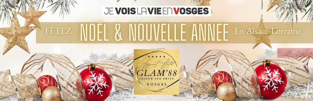 Séjour Spéciaux Noël et Nouvel An au Glam88, nuitées spa-sauna privatif Hautes-Vosges - Vos fêtes de fin d'année en Alsace-Lorraine.
