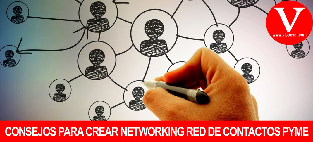 Pasos para crear un networking red de contactos pymes