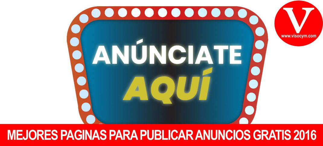 Mejores paginas para publicar anuncios gratis 2016