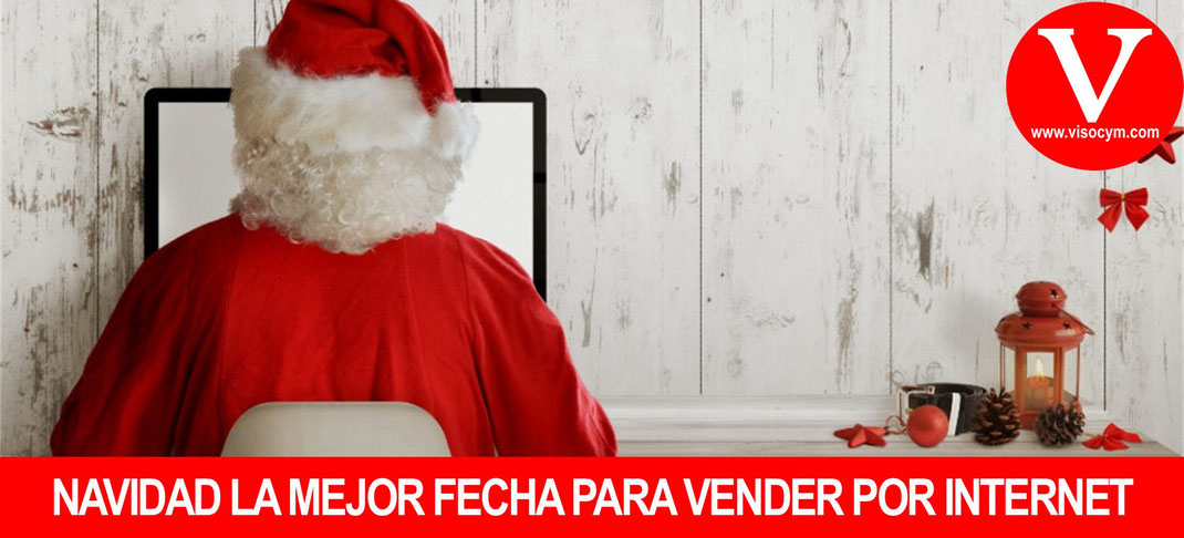 Navidad la mejor fecha para vender por internet