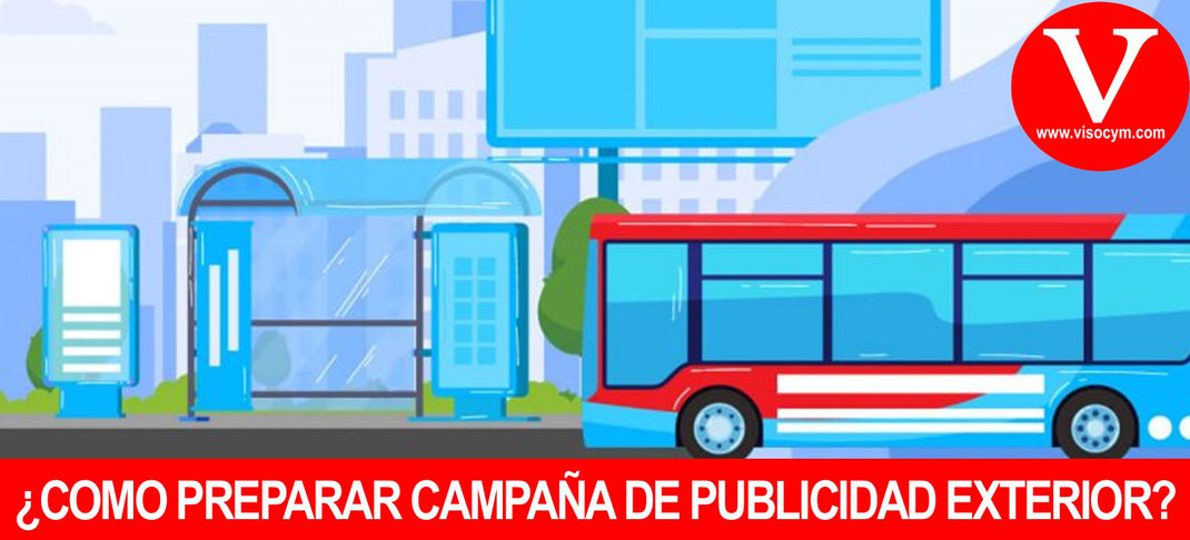 Como preparar campaña estrategica publicidad exterior