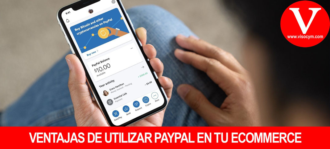 VENTAJAS DE UTILIZAR PAYPAL EN TU TIENDA ONLINE