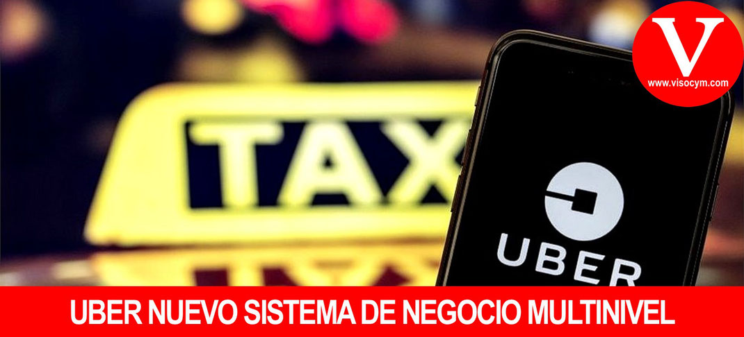 Uber un nuevo sistema de negocio multinivel