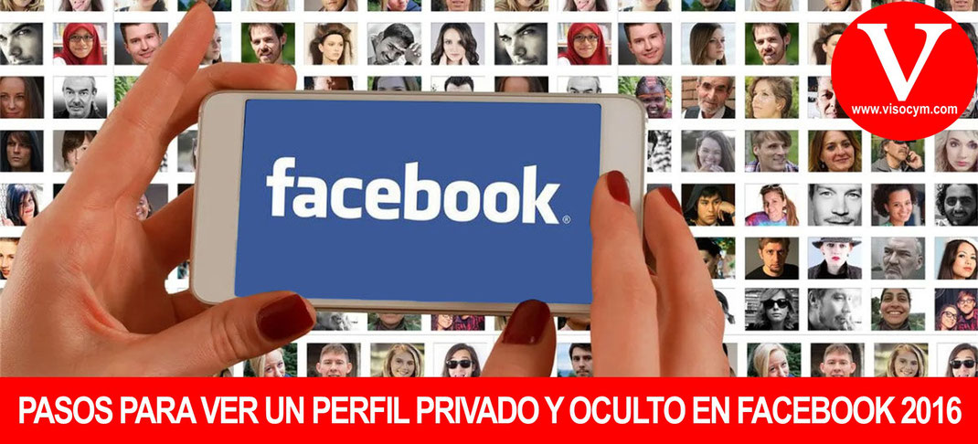 Pasos para ver un perfil privado y oculto de facebook 2016