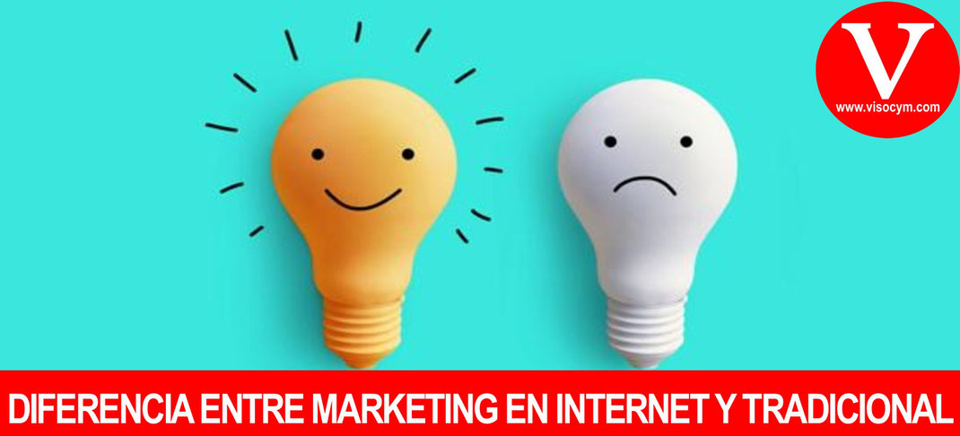 Diferencia entre Internet Marketing y Marketing Tradicional
