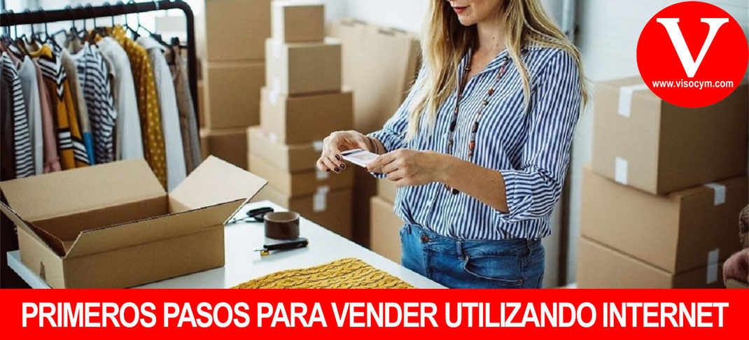 Primeros pasos para vender utilizando internet