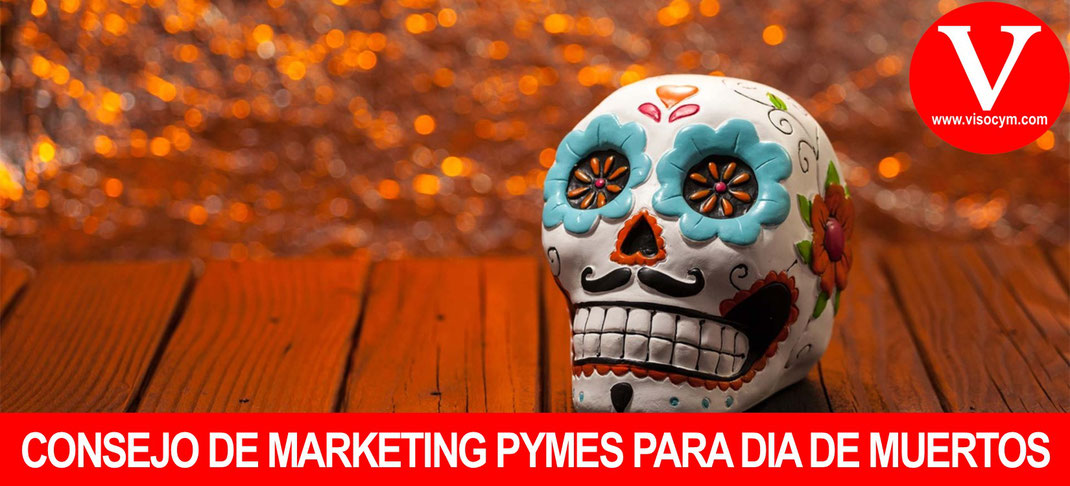 Consejo de marketing para pymes en día de muertos