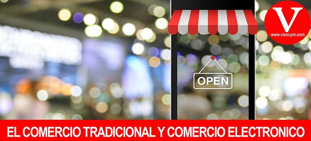 El comercio tradicional y el comercio electronico