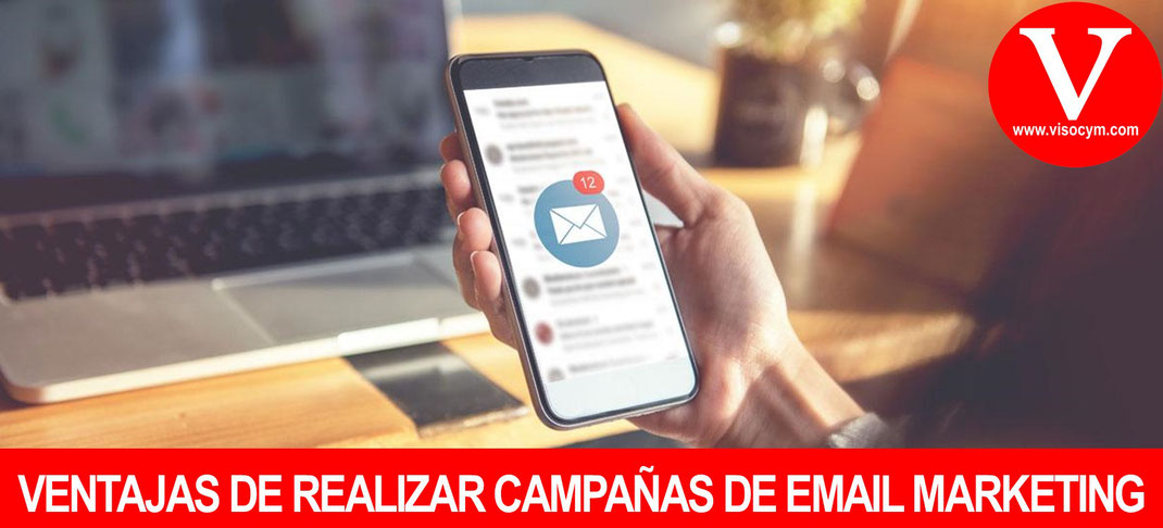 Ventajas al realizar campañas de correo electronico masivo