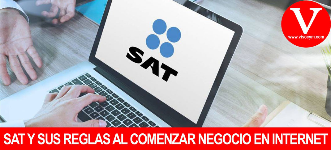 SAT y sus reglas al comenzar tu negocio en internet