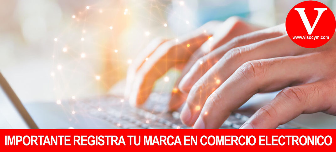 Porque es importante registrar mi marca en comercio electronico