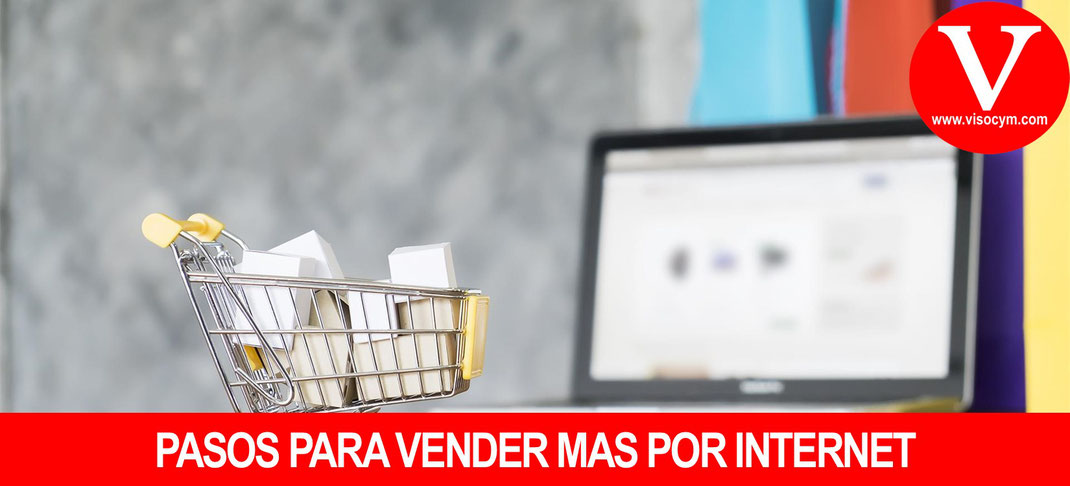 Pasos para vender mas por internet