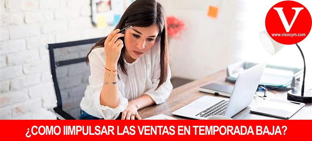 Incrementar tus ventas en temporada baja