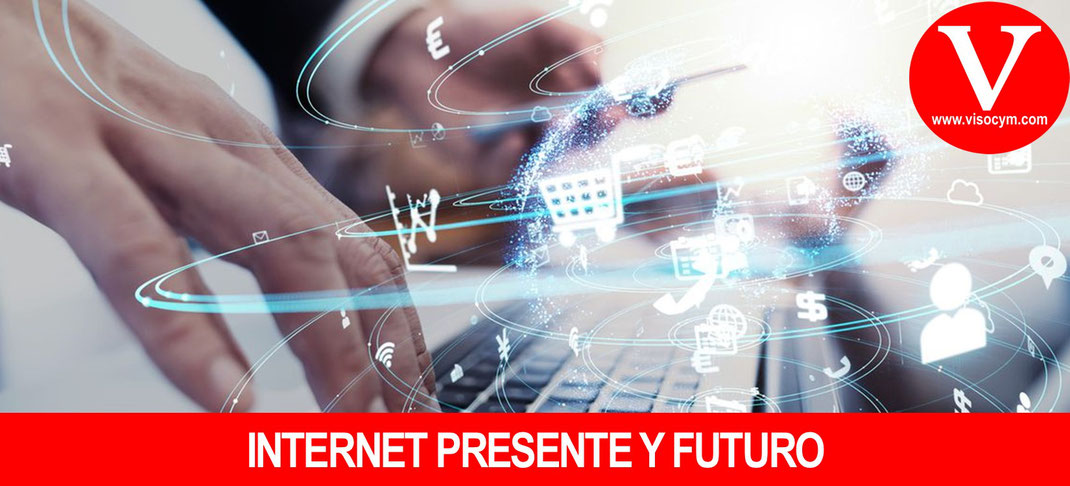 Internet presente y futuro