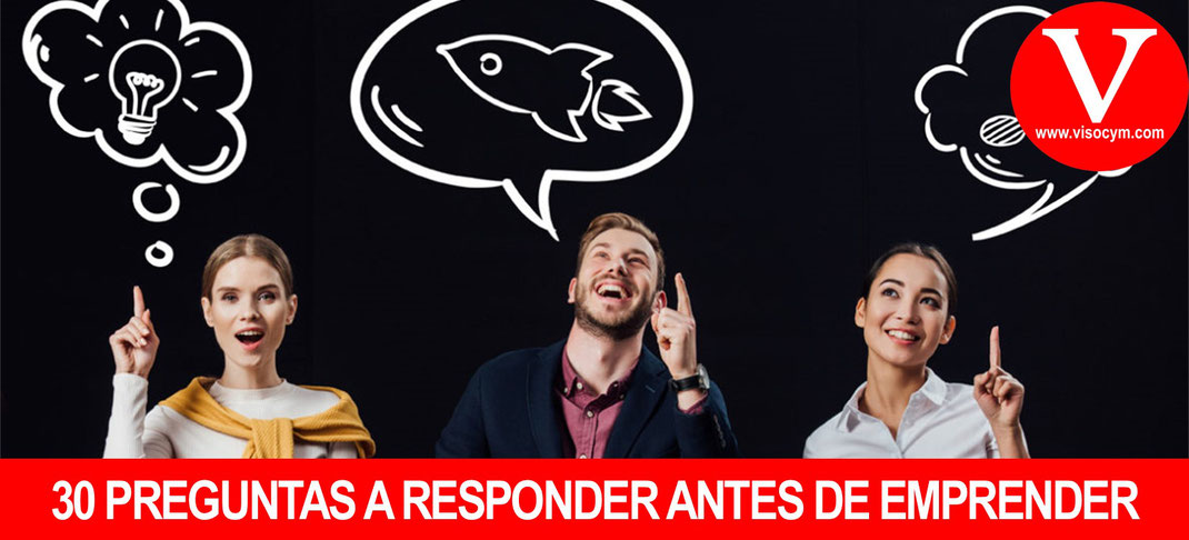 30 Preguntas a responder antes de emprender un negocio