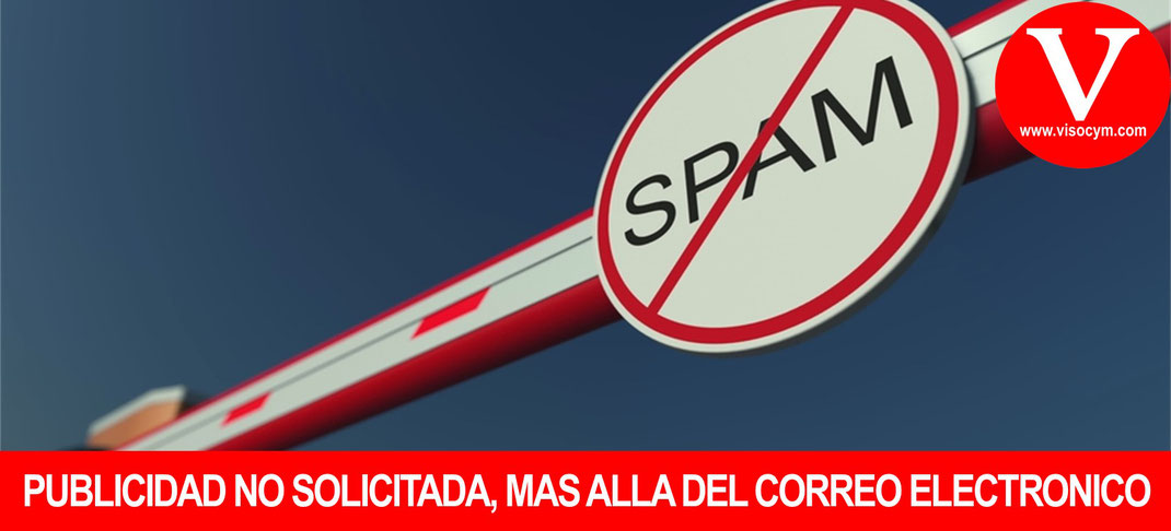 Publicidad no solicitada SPAM mas allá del correo electrónico