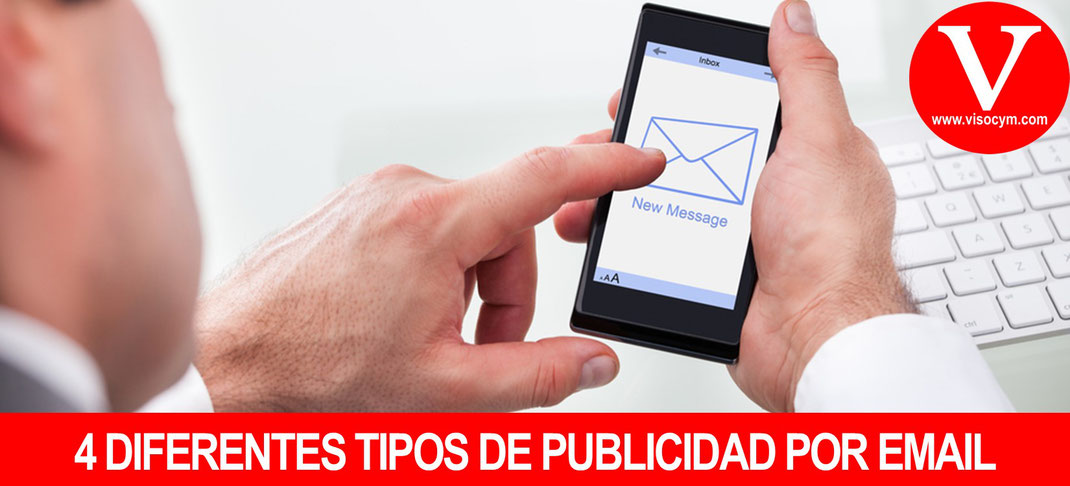 4 DIFERENTES TIPOS DE PUBLICIDAD POR EMAIL