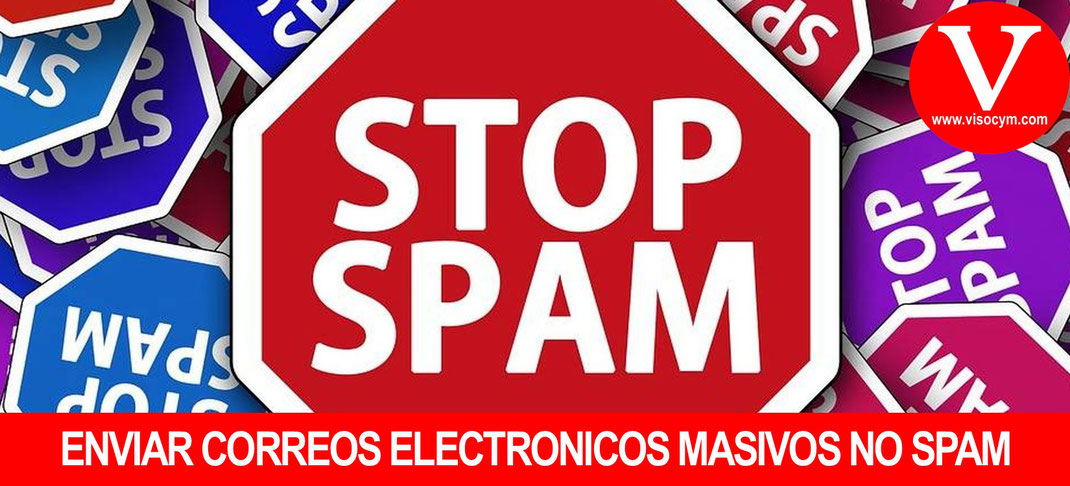 Enviar correo electronico masivo NO SPAM